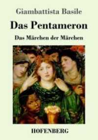 Das Pentameron : Das Märchen der Märchen （2019. 372 S. 220 mm）