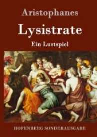 Lysistrate : Ein Lustspiel （2016. 68 S. 220 mm）