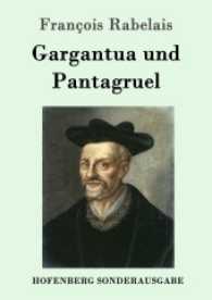 Gargantua und Pantagruel （2016. 696 S. 220 mm）