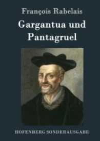 Gargantua und Pantagruel （2016. 696 S. 220 mm）