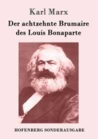 Der achtzehnte Brumaire des Louis Bonaparte （2016. 104 S. 220 mm）