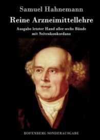 Reine Arzneimittellehre : Ausgabe letzter Hand aller sechs Bände mit Seitenkonkordanz （2016. 700 S. 297 mm）