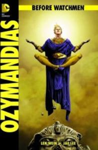Before Watchmen - Ozymandias (Before Watchmen 5) （2013. 152 S. Durchgehend vierfarbig. 26 cm）