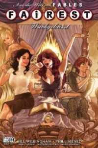 Fairest - Wachgeküsst : Aus der Welt von FABLES (Fairest Bd.1) （2013. 160 S. Durchgehend vierfarbig. 26 cm）