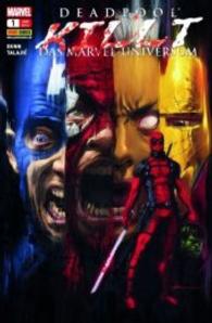 Deadpool killt das Marvel-Universum (Panini Comics) （2014. 100 S. Durchgehend vierfarbig. 26 cm）