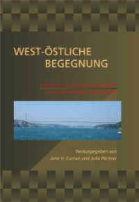 West-östliche Begegnung : Festschrift für Hans-Günther Schwarz （2011. 266 S. 22.5 cm）