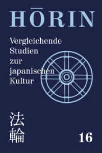 Horin Bd.16 : Vergleichende Studien zur japanischen Kultur （2010. 190 S. 24 cm）
