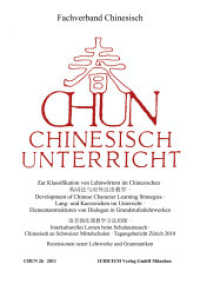 CHUN Bd.26/2011 : Chinesisch Unterricht, Bd. 26 / 2011 (CHUN - Chinesisch-Unterricht 26) （2011. 156 S. 21 cm）