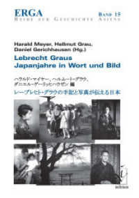 Lebrecht Graus Japanjahre in Wort und Bild (ERGA Reihe zur Geschichte Asiens 15) （2017. 258 S. s/w Abbildungen. 21 cm）
