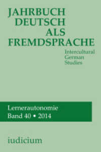 Lernerautonomie : Intercultural German Studies (Jahrbuch Deutsch als Fremdsprache 40) （2016. 433 S. 20.8 cm）