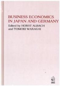 Business Economics in Japan and Germany （2015. 265 p. 231 mm）