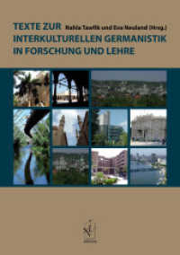 Texte zur interkulturellen Germanistik in Forschung und Lehre （2017. 324 S. 21 cm）