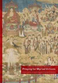 Praying for Myriad Virtues : On Ding Guanpeng's 'The Buddha Preaching' in the Berlin Collection
