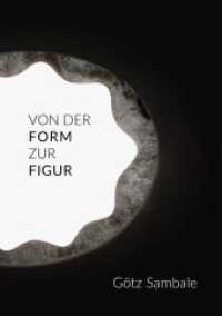 Götz Sambale : Von der Form zur Figur （2021. 100 S. 29.7 cm）