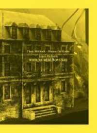 James Richards - When we were monsters : Haus Mödrath - Räume für Kunst （2022. 216 S. 297 mm）