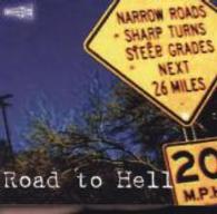 Road to hell, Audio-CD : 75 Min. （2011. 141 x 125 mm）