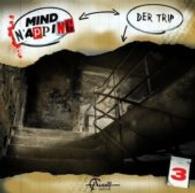 MindNapping - Der Trip, 1 Audio-CD (MindNapping Tl.3) （2016. 142 x 125 mm）
