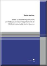 Beitrag zur Modellierung, Berechnung und Validierung eines Zuverl&auml;ssigkeitsmodells f&uuml;r HDL-Code in sicherheitskritischen （2014. 181 S. 24 cm）