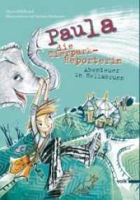 Paula, die Tierpark-Reporterin : Abenteuer in Hellabrunn （2. Aufl. 2011. 192 S. m. zahlr. farb. Illustr. v. Stefanie Duckstein.）