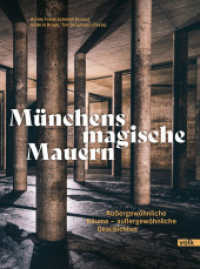 Münchens magische Mauern : Außergewöhnliche Räume - außergewöhnliche Geschichten （2022. 176 S. opulent bebilderter Prachtband, großformatige u. br）