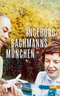 Ingeborg Bachmanns M&uuml;nchen : Eine Chronik zum 100. Geburtstag