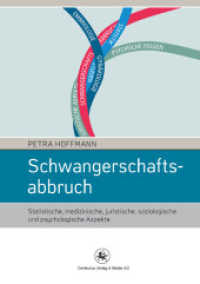 Schwangerschaftsabbruch : Statistische, medizinische, juristische, soziologische und psychologische Aspekte (Soziologische Studien)
