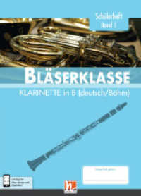 Leitfaden Bläserklasse. 5. Klasse, Schülerheft - Klarinette Bd.1 : in B (deutsch / Böhm). inkl. HELBLING Media App （2017. 84 S. zahlreiche farbige Abbildungen. 30.5 cm）