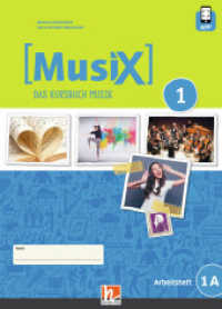 MusiX 1 (Ausgabe ab 2019) Arbeitsheft 1A inkl. Helbling Media App, m. 1 Beilage : Das Kursbuch Musik 1 (MusiX. Neuausgabe 2019) （2019. 64 S. 30.5 cm）