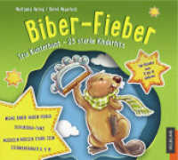 Sternenfänger. Biber-Fieber : Trio-Kunterbunt - 25 starke Hits aus dem Liederbuch. 76 Min. (Sternenfänger) （2020. 5 S. 12.5 x 14.2 cm）