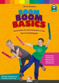 Boom Boom Basics : Bunte Ideen für Boomwhackers in der Elementarpädagogik （2024. 29.7 cm）