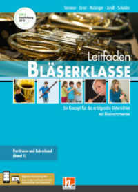 Leitfaden Bläserklasse. Lehrerband 1 und 2, m. 2 Buch, m. 1 Beilage, 2 Teile : (2 Bücher, Media App, e-zone Materialien, Lösungshefte) Ein Konzept für das erfolgreiche Unterrichten mit Blasinstrumenten (Leitfaden) （2024. 464 S. 30.5 cm）