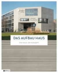 Das Aufbau Haus : Ein Haus. Ein Konzept （1. Auflage. 2012. 112 S. m. 160  meist farb. Abb. 300.00 mm）