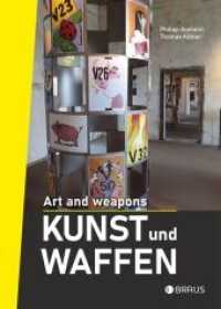 Kunst und Waffen : Das militärische Ritual der Raketenbemalung （1. Auflage. 2021. 168 S. Mit 170 Abbildungen. 240.00 mm）