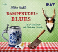 Dampfnudelblues, 4 Audio-CDs : Der 2. Fall für den Eberhofer. Ein Provinzkrimi. Lesung mit Christian Tramitz (4 CDs). 320 Min.. CD Standard Audio Format.Lesung (DAV Krimilesung) （2011. 127 x 142 mm）