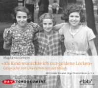 »Als Kind wünschte ich mir goldene Locken«, 4 Audio-CD : Gespräche mit Überlebenden der Shoah. 320 Min.. CD Standard Audio Format.Lesung （2013. 126 x 140 mm）