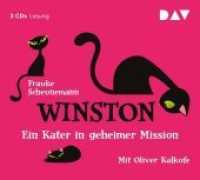 Winston - Ein Kater in geheimer Mission, 3 Audio-CDs : 246 Min. (Winston 1) （2013. 12.5 x 14 cm）