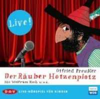 Der Räuber Hotzenplotz， 1 Audio-CD : Live-Hörspiel (1 CD)， Hörspiel. 53 Min.