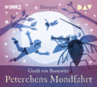 Peterchens Mondfahrt, 1 Audio-CD : Hörspiel (1 CD). 47 Min.. CD Standard Audio Format.Hörspiel (SWR 2) （2015. 125 x 142 mm）