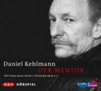 Der Mentor, 1 Audio-CD : Hörspiel mit Franz Xaver Kroetz, Christoph Bach u.v.a. (1 CD), Hörspiel. 57 Min. （2015. 12.8 x 14.1 cm）