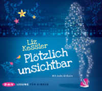 Plötzlich unsichtbar, 3 Audio-CD : Lesung mit Jodie Ahlborn (3 CDs). 208 Min.. CD Standard Audio Format.Lesung （2015. 125 x 140 mm）