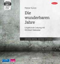 Die wunderbaren Jahre, 1 Audio-CD, 1 MP3 : Ungekürzte Lesung. 112 Min. (Große Werke. Große Stimmen) （2015. 14.5 cm）