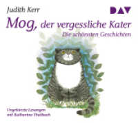 Mog, der vergessliche Kater - Die schönsten Geschichten, 1 Audio-CD : Ungekürzte Lesungen mit Musik mit Katharina Thalbach (1 CD). 34 Min.. CD Standard Audio Format.Lesung （2015. 125 x 142 mm）