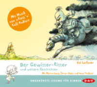 Der Gewitter-Ritter und weitere Geschichten, 1 Audio-CD : Ungekürzte szenische Lesungen mit Musik. 44 Min.. CD Standard Audio Format （2015. 12.5 x 14 cm）