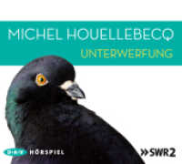 Unterwerfung, 2 Audio-CDs : Hörspiel mit Samuel Weiss. 172 Min.. CD Standard Audio Format (Michel Houellebecq) （2015. 12.5 x 14.1 cm）