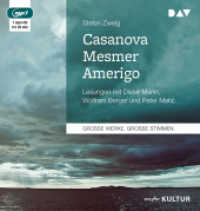 Casanova - Mesmer - Amerigo, 1 Audio-CD, 1 MP3 : Ungekürzte Lesung mit Dieter Mann, Wolfram Berger und Peter Matic (1 mp3-CD), Lesung. 560 Min. （2015. 14.5 cm）