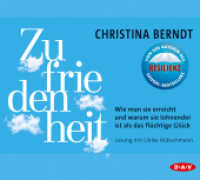 Zufriedenheit. Wie man sie erreicht und warum sie lohnender ist als das flüchtige Glück, 4 Audio-CDs : Lesung mit Ulrike Hübschmann (4 CDs). 316 Min.. CD Standard Audio Format （2016. 12.6 x 14.1 cm）