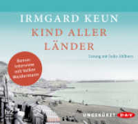 Kind aller Länder, 4 Audio-CDs : Ungekürzte Lesung mit Jodie Ahlborn (4 CDs). 316 Min.. CD Standard Audio Format.Lesung (Irmgard Keun) （2016. 131 x 145 mm）