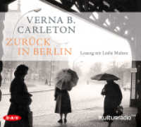 Zurück in Berlin, 6 Audio-CDs : 474 Min.. CD Standard Audio Format, Lesung （2016. 12.5 x 14 cm）
