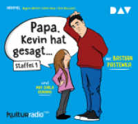 'Papa, Kevin hat gesagt . . .', 1 Audio-CD : Hörspiel mit Bastian Pastewka und Mia Carla Oehring (1 CD). 75 Min.. CD Standard Audio Format. Hörspiel (Papa, Kevin hat gesagt - Reihe 1) （2016. 135 x 147 mm）