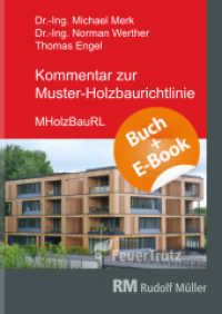 Kommentar zur Muster-Holzbaurichtlinie (MHolzBauRL) - mit E-Book (PDF), m. 1 Buch, m. 1 E-Book （2024. 300 S. 29.7 cm）